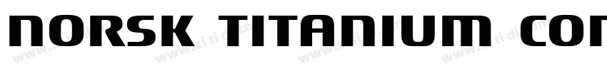norsk titanium competition字体转换 norsk titanium competition字体转换